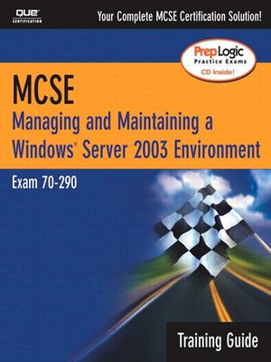 cover image of MCSA/MCSE Managing & Maintaining a Windows Server 2003 Environment Training Guide (Exam 70-290)